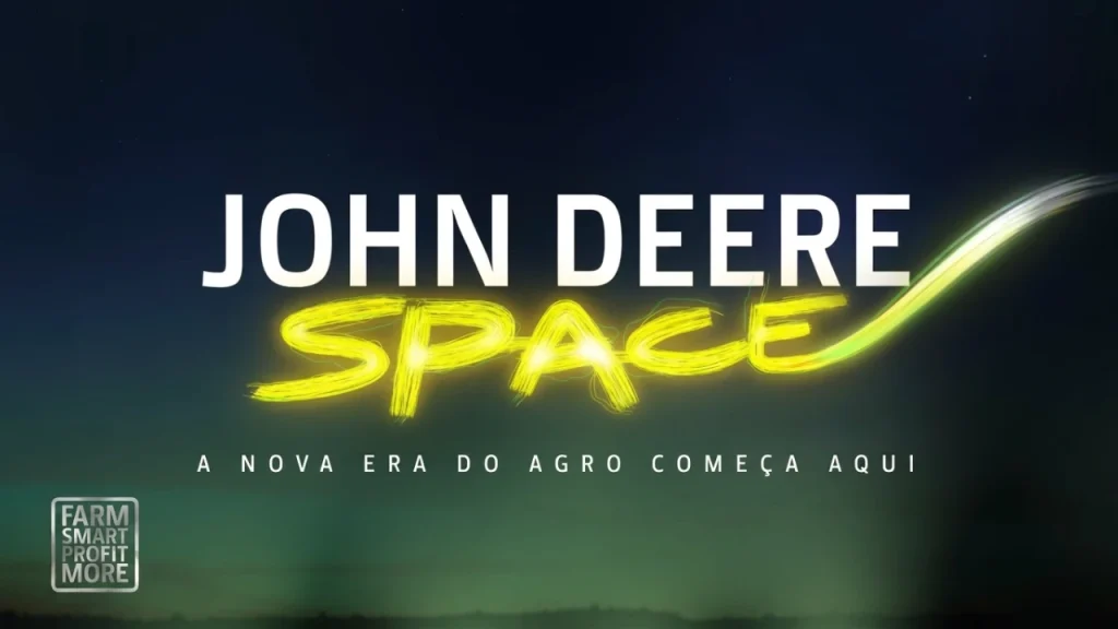 John Deere Space: A Nova Era da Tecnologia no Agronegócio