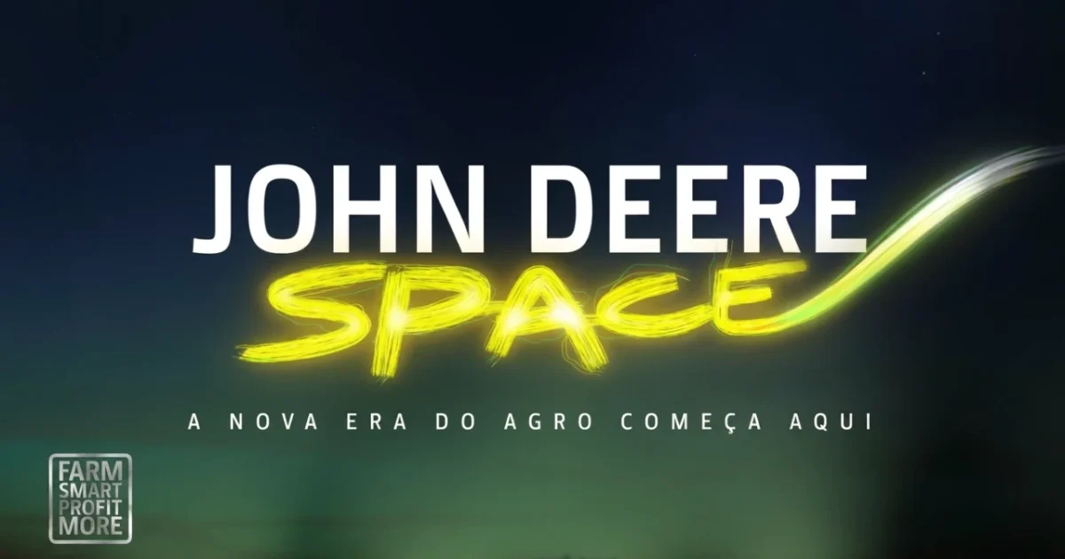 John Deere Space: A Nova Era da Tecnologia no Agronegócio