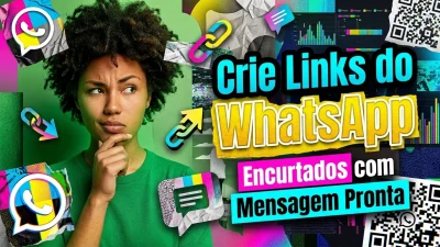 Links do WhatsApp Encurtados: Segredos para Vender Mais
